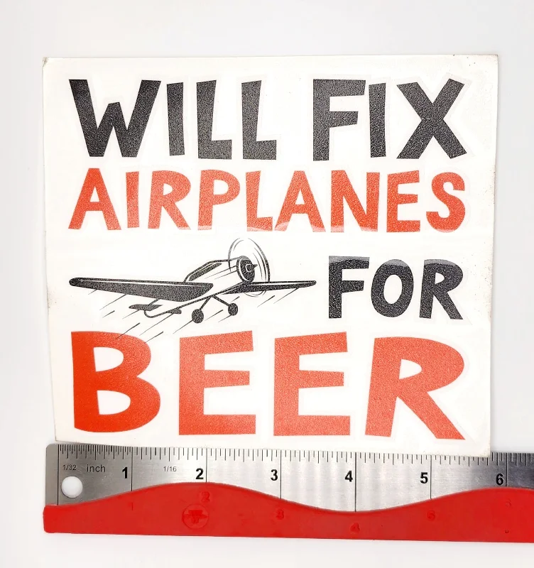 Will Fix Airplanes For Beer Sticker